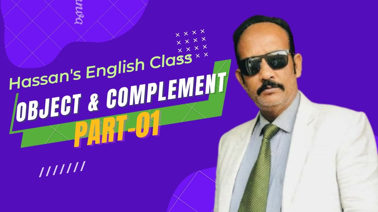 A discussion on Object & Complement. Part-01 - YouTube