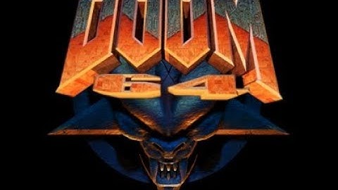 DOOM 64 Persistence is the Key Achievement