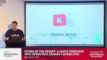 Diving in the desert - a quick overview into OpenStack Sahara capabilities. Alex Tesch, HPE