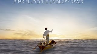 The Endless River - Pink Floyd - Full Album 2014