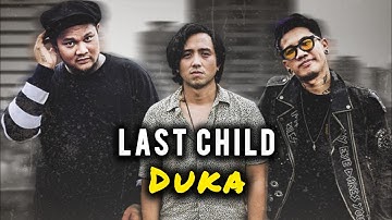 Last child - Duka (Lyrics) 