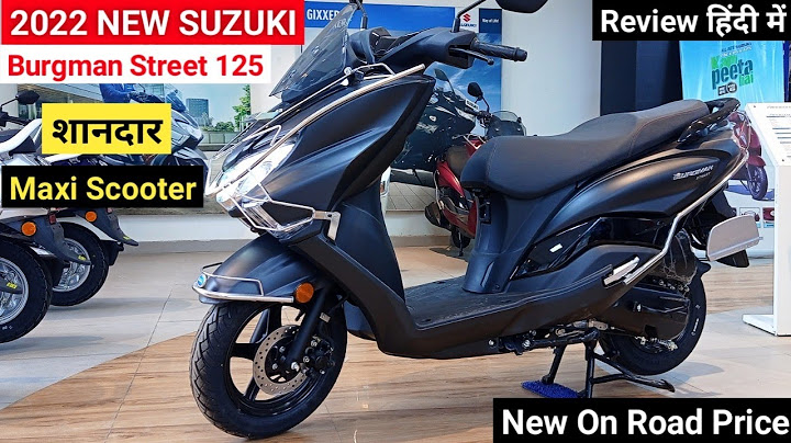 2022 Suzuki Burgman Street 125 Bs6 Review In Hindi | On Road Price Features | burgman street 125