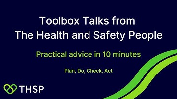 Plan Do Check Act | Toolbox Talks from The Health and Safety People | THSP