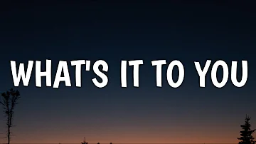 Clay Walker - What's It To You (Lyrics)