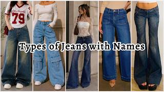 Types of Jeans with Names 👖| Types of Jeans for Girls | Jeans Names & Styles