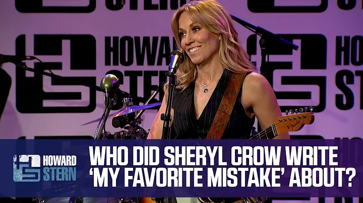 Who Did Sheryl Crow Write "My Favorite Mistake" Ab...