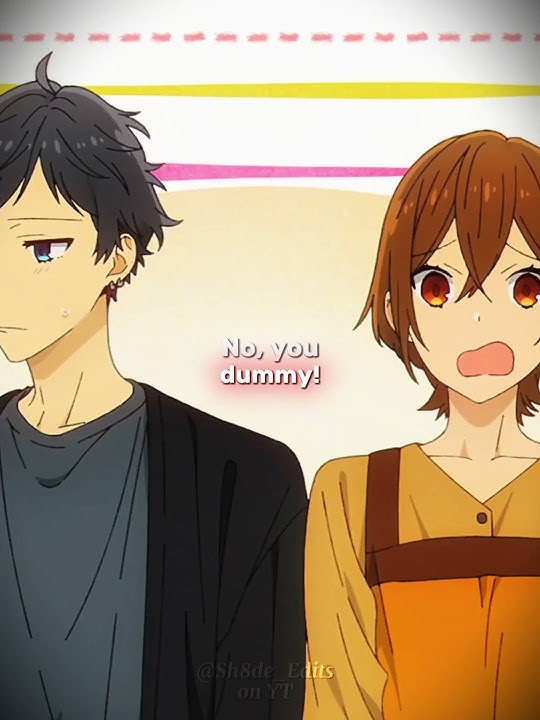 He thought they were breaking up😂  #anime  #horimiya #shorts