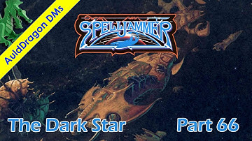 AD&D Spelljammer: The Dark Star — Part 66 — AD&D 2nd Edition Spelljammer Campaign