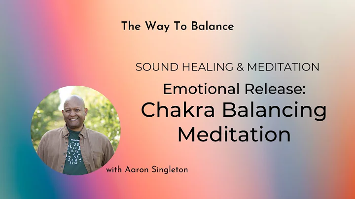 Sound Bath & Chakra Meditation with Aaron Singleto...