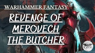 Warhammer Fantasy Lore - Revenge of Merovech the Butcher (Bretonnia)