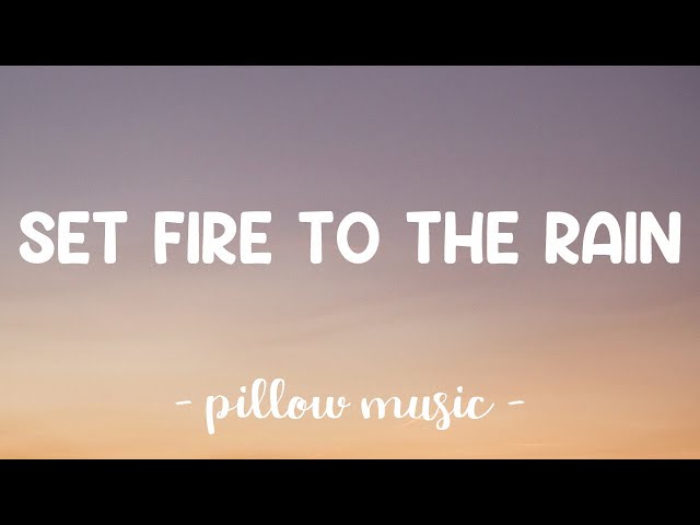 Set Fire To The Rain - Adele (Lyrics) 🎵 class=