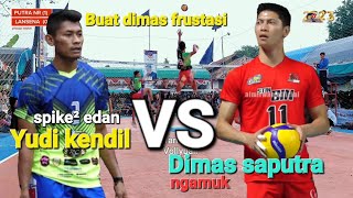 Ngeri..!! spike² sedan Yudi kendil bikin Dimas saputra ngamuk penuh emosional voli tarkam terbaru