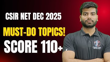 CSIR NET DEC 2025| Most important topic
