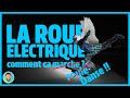 La roue electrique  comment ca marche en version simple