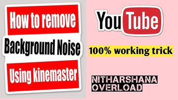 how to remove background noise in video | kinemaster video editing