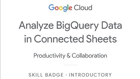 Analyze BigQuery data in Connected Sheets skill badge all short solution || #gcp #googlecloud