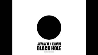 Mway, D Mway - Black Hole Original Mix