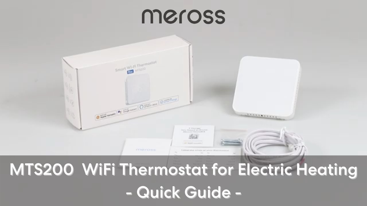 MTS200 Meross WiFi Thermostat for electric Heating Quick Set-up Guide 