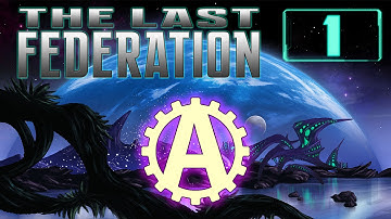 The Last Federation Let