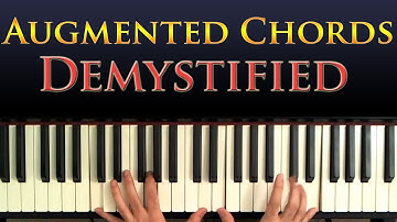 Jazz Piano Harmony: Augmented Chords Explained And Demystified