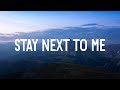 Quinn XCII &amp; Chelsea Cutler - Stay Next To Me (Lyrics)