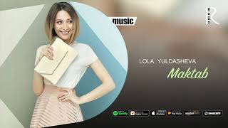 Lola Yuldasheva - Maktab (official music)