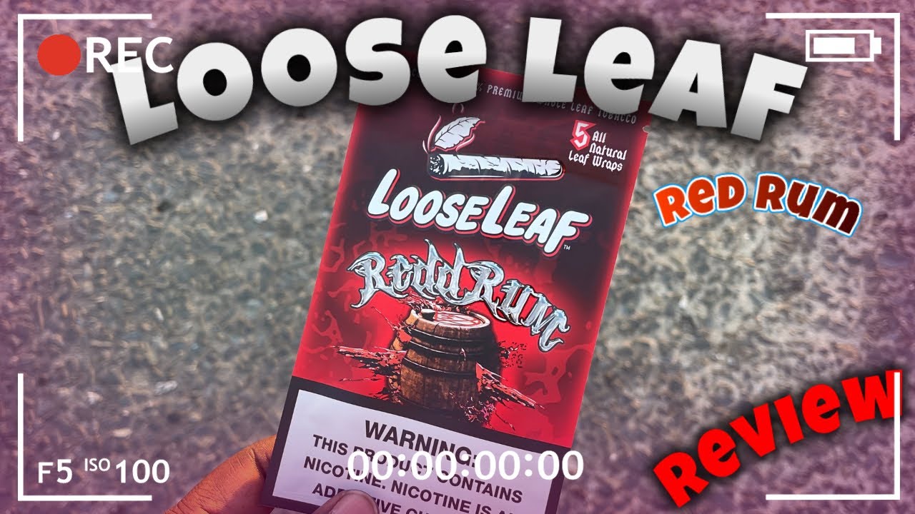 Loose Leaf Red Rum Review‼️🔥