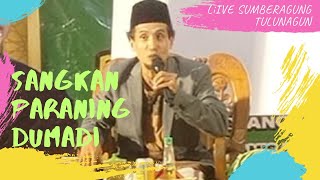 Live Sumberagung Tulungagung ( Sangkan Paraning Dumadi )