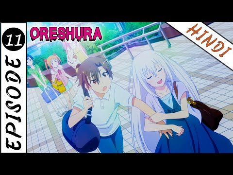 ORESHURA  EPISODE 7 They're Only Summer Classes, But They Too