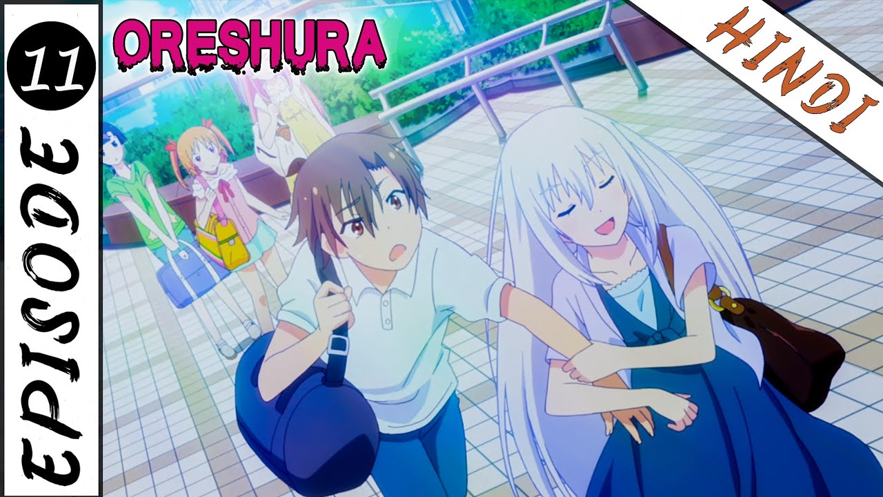 Watch Oreshura Season 1 Episode 8 - E 8 Online Now