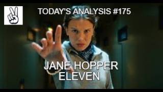 Today's Analysis #175: Jane Hopper/Eleven  (Stranger Things)