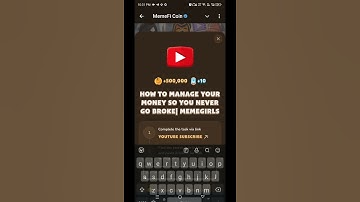 How to Manage Your Money So You Never Go Broke| MemeGirls | Memefi Youtube Video code