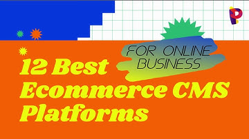 12 Best E commerce CMS Platforms (Top Ranked) | Digital Business