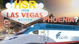High Speed Rail Between Phoenix and Las Vegas?  U.S. HSR City Pair Route Investigation