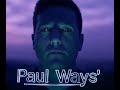 Let Go of You - Paul Ways Originals! #006