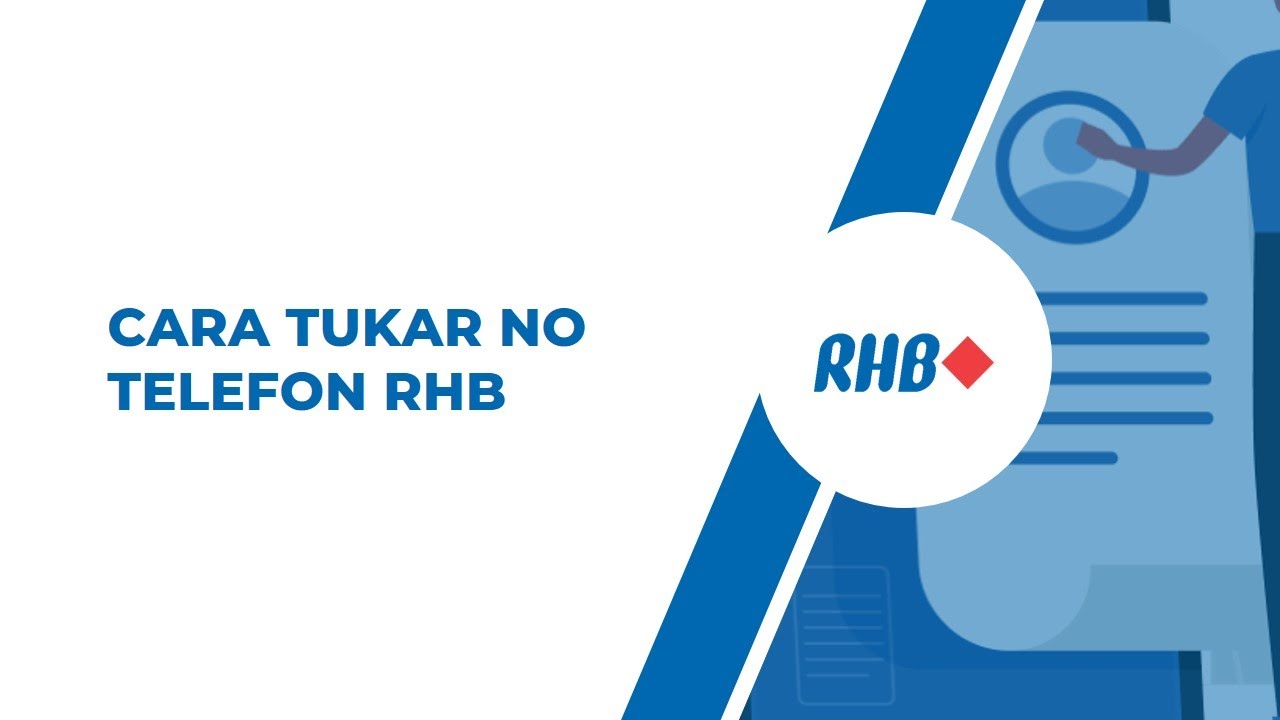 Cara Tukar No Telefon RHB Bank Melalui Online dan ATM - YouTube