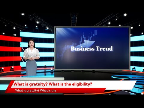 What is gratuity?