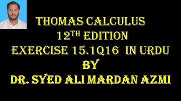 Ex 15.1 Q16 Thomas Calculus 12th Edition in Urdu