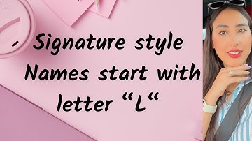 L-Signature | Signature design of my name | Letter “L”