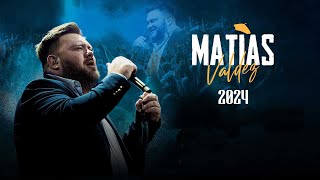 Matías Valdez - Enganchados 2024 ❤️