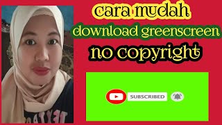 Cara  download animasi greenscreen gratis no copyright || dari hp android mu