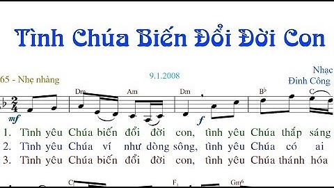 Tình Chúa biến đổi đời con(tập hát) - Đinh Công Huỳnh -  Anna Sao Mai