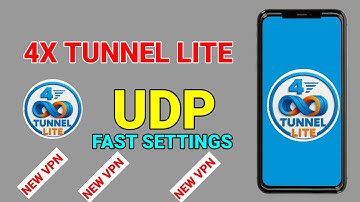 How to setup  4X Tunnel lite vpn with fastest all country udp settings for fast and secure browsing 