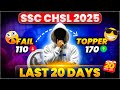 "SSC CHSL 2025 | 20 Days Strategy 🔥 170+ Marks"