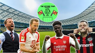 The Offside Trap Podcast : Episode 04 / European discussion + England squad reactions ?!?!