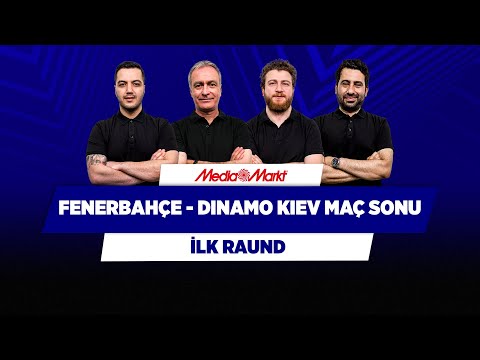 Fenerbahçe - Dinamo Kiev Maç Sonu | Önder Özen & Uğur K. & Mustafa D. & Yağız S. | İlk Raund