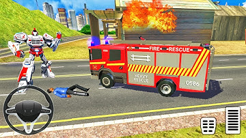 Firefighter Robot Transform Truck - Emergency Rescue Simulator - Android Gameplay