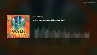 S44E10 Constancy and breakthrough