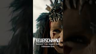 Feuerschwanz - Bastard Von Asgard Feat. Fabienne Erni