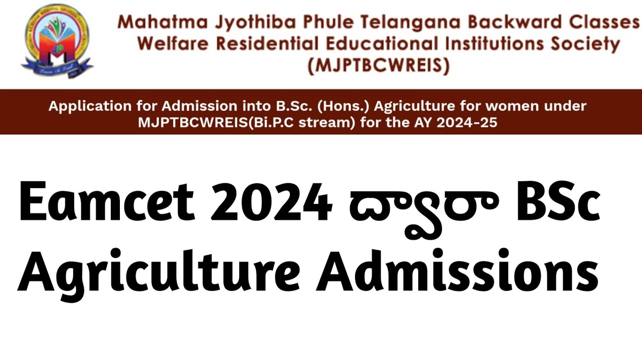 BSC Agriculture Admissions 2024 in MJPTBCWREIS| BSC Agriculture course full details in Telugu